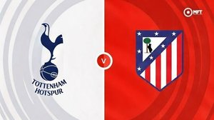 Watch Tottenham Hotspur Vs Atletico Madrid - UCL