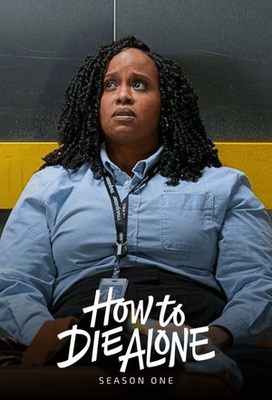 How to Die Alone S01 COMPLETED