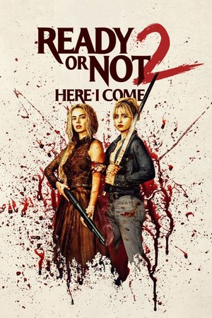 MOVIE: Ready or Not 2: Here I Come (2026)