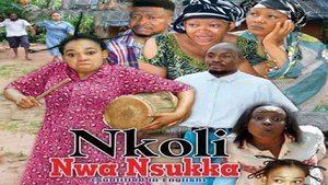 Nkoli Nwa Nsukka Series Download