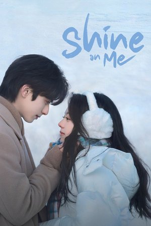 Shine on Me (2025) S01
