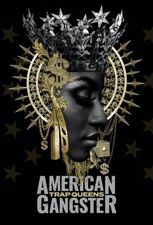 American Gangster: Trap Queens S01 COMPLETED