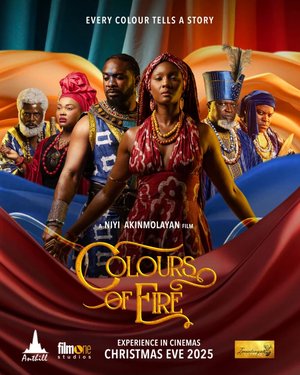 MOVIE: Colours of Fire (2025) – Nollywood Movie