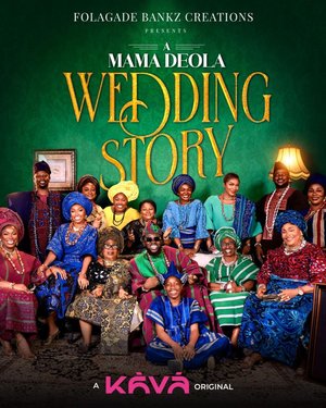 A Mama Deola Wedding Story (2026) – Nollywood Movie