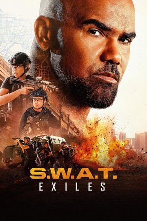 SERIES: S.W.A.T. Exiles Season 1 (Episode 1 Added) DOWNLOAD
