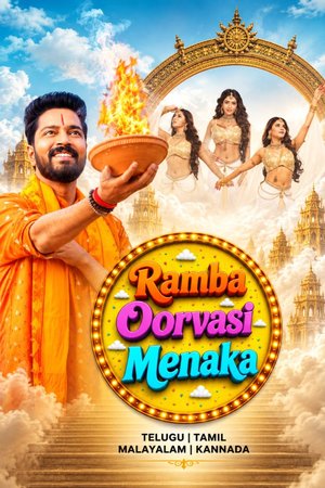 MOVIE: Ramba Oorvasi Menaka (2026) – Bollywood Movie