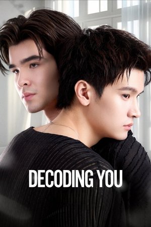 SERIES: Decoding You Season 1 (Episode 1 Added) (Thai Drama)