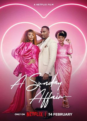 A Sunday Affair (2023) – Nollywood Movie Download