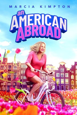 MOVIE: An American Abroad (2025)
