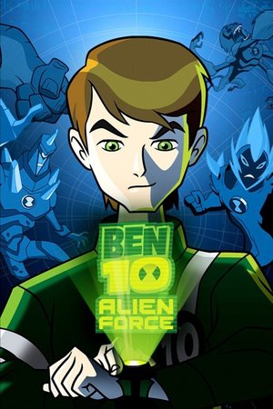 Ben 10: Alien Force Season 1 – 3 Series Download