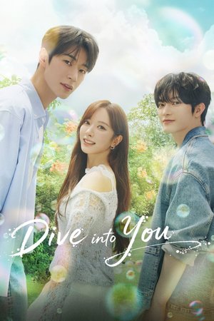 SERIES: Dive into You Season 1 (Episode 1 Added) (Korean Drama)
