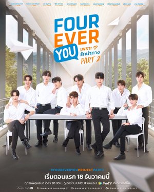 SERIES: Fourever You  Season 2 (Episode 24 Added) (Thai BL Series)
