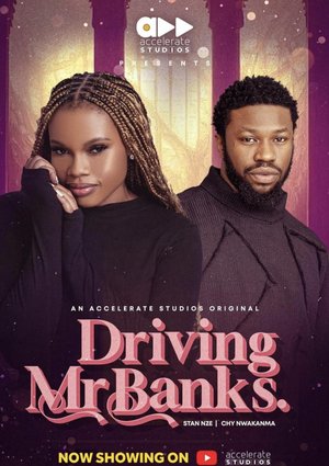 MOVIE: Driving Mr Banks (2024) – Nollywood Movie