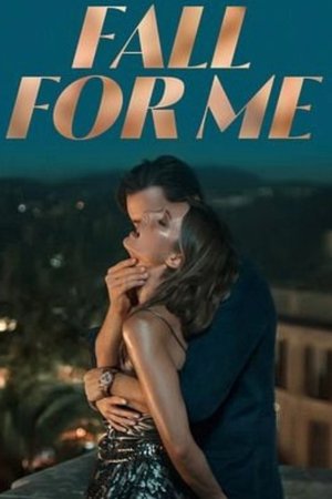 Fall for Me (2025) Movie Download