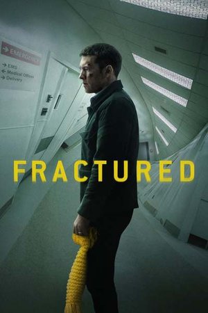 Fractured (2019) Movie Download