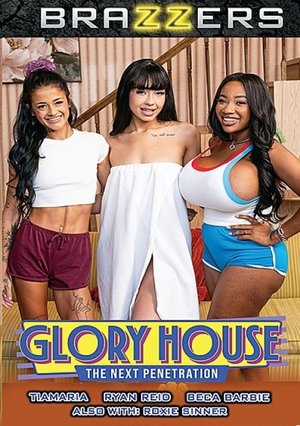 MOVIE: Glory House The Next Penetration (2026)