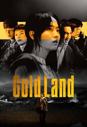 SERIES: Gold Land (2026) Season 1 (Episode 4 – 4 Added) – Korean Drama
