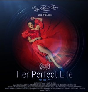 MOVIE: Her Perfect Life (2023) – Nollywood