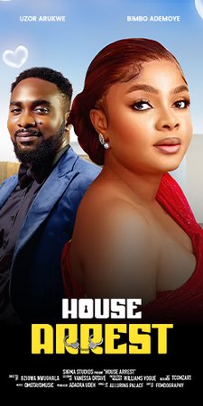 MOVIE: House Arrest (2024) – Nollywood