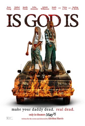 MOVIE: Is God Is (2026)