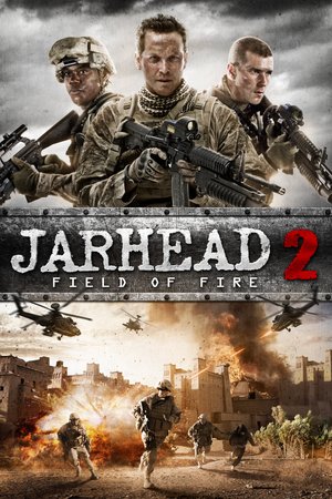 Jarhead 2: Field of Fire (2014) Movie Download