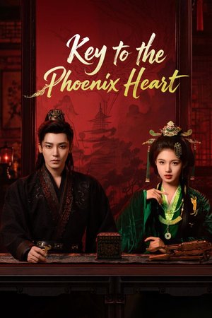 SERIES: Key to the Phoenix Heart Season 1 (Complete) (Chinese Drama)