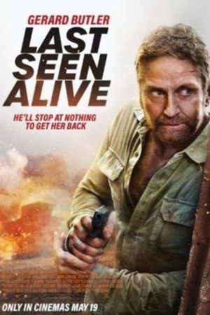 Last Seen Alive (2022) Movie Download