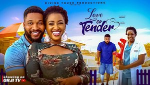 MOVIE: Love So Tender (2025) – Nollywood