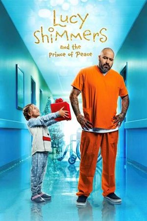 Lucy Shimmers and the Prince of Peace (2020) Movie Download