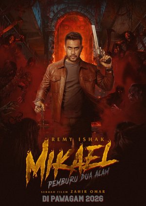 MOVIE: Mikael: Pemburu Dua Alam (2026) – Malay