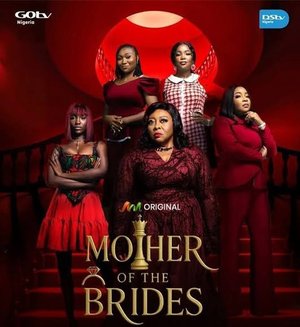 Mother of the Brides (Complete) Nollywood Series Download