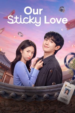 SERIES: Our Sticky Love Season 1 (Complete) – Korean Drama