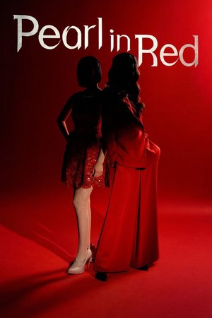 SERIES: Pearl in Red Season 1 (Episode 100 Added) (Korean Drama)
