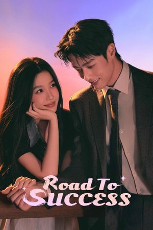 SERIES: Road to Success Season 1 (Complete) (Chinese Drama)