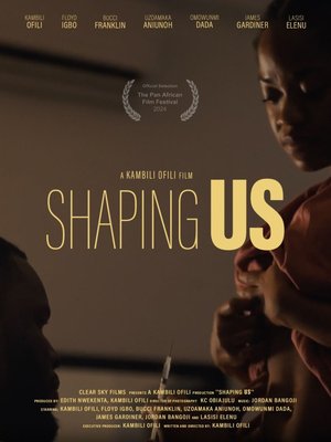 Shaping Us (2024)