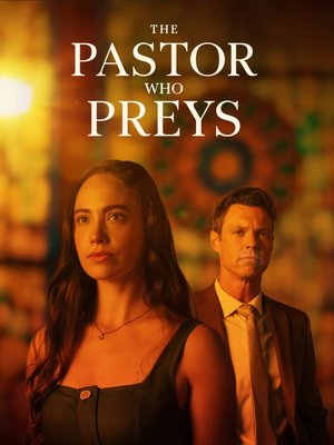 The Pastor Who Preys (2026) HD Download