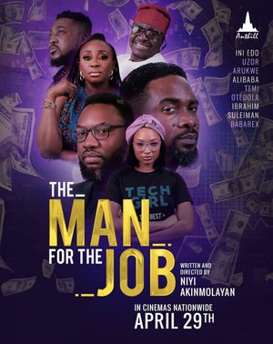 MOVIE: The Man for the Job (2022) – Nollywood