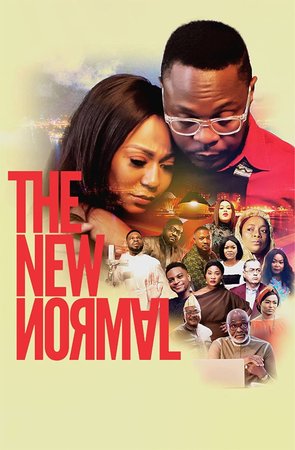MOVIE: The New Normal (2020) – Nollywood