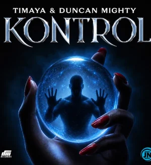 MUSIC: Timaya – Kontrol ft Duncan Mighty (Free Audio)