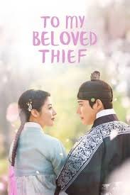 SERIES: To My Beloved Thief Season 1 (Episode 13 Added)