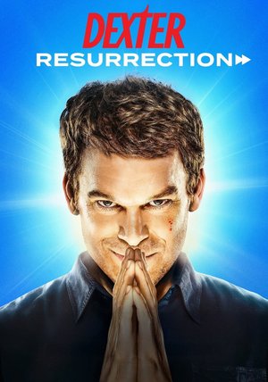 Dexter: Resurrection Season 1 Series Download