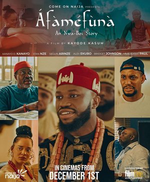 Afamefuna: An Nwa Boi Story (2024) – Nollywood Movie Download