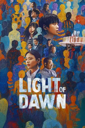 Light of Dawn (2025) [Chinese] (TV series)