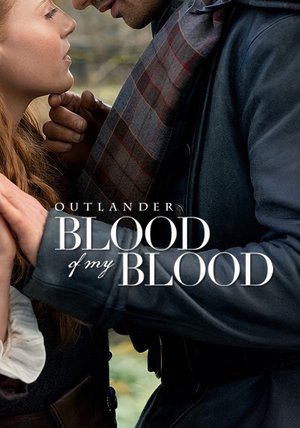 Outlander: Blood of my Blood Season 1 Series Download