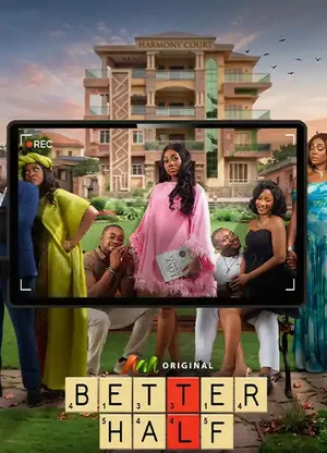 SERIES: Better Half (2026) Season 1 (Episode 10 Added) Nollywood