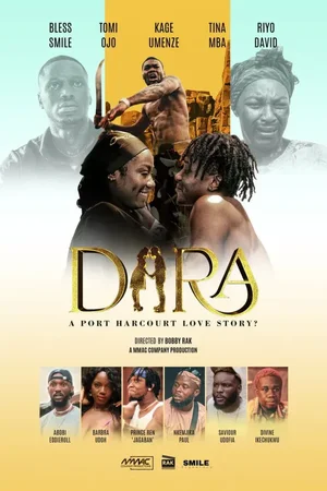 Dara – A Port Harcourt Love Story? (2026) Movie Download