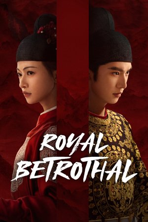 SERIES: Royal Betrothal Season 1 (Episode 15 Added) (Chinese Drama)