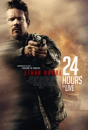 MOVIE: 24 Hours To Live (2017)