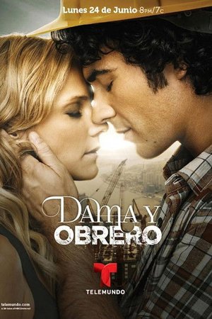 Dama y Obrero S01 [Telemundo] COMPLETED