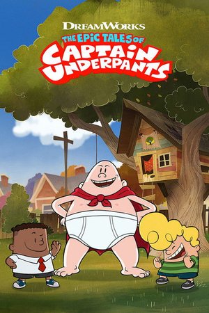 The Epic Tales of Captain Underpants S01 – S03